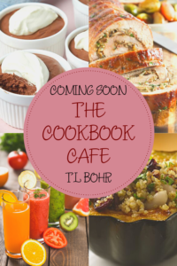 The Cook Book Cafe Book Comin Soon Cover